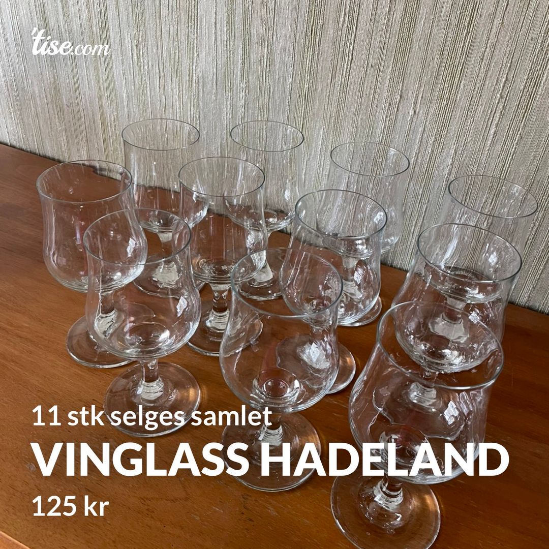 Vinglass Hadeland