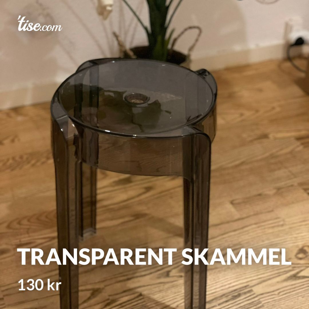 Transparent skammel