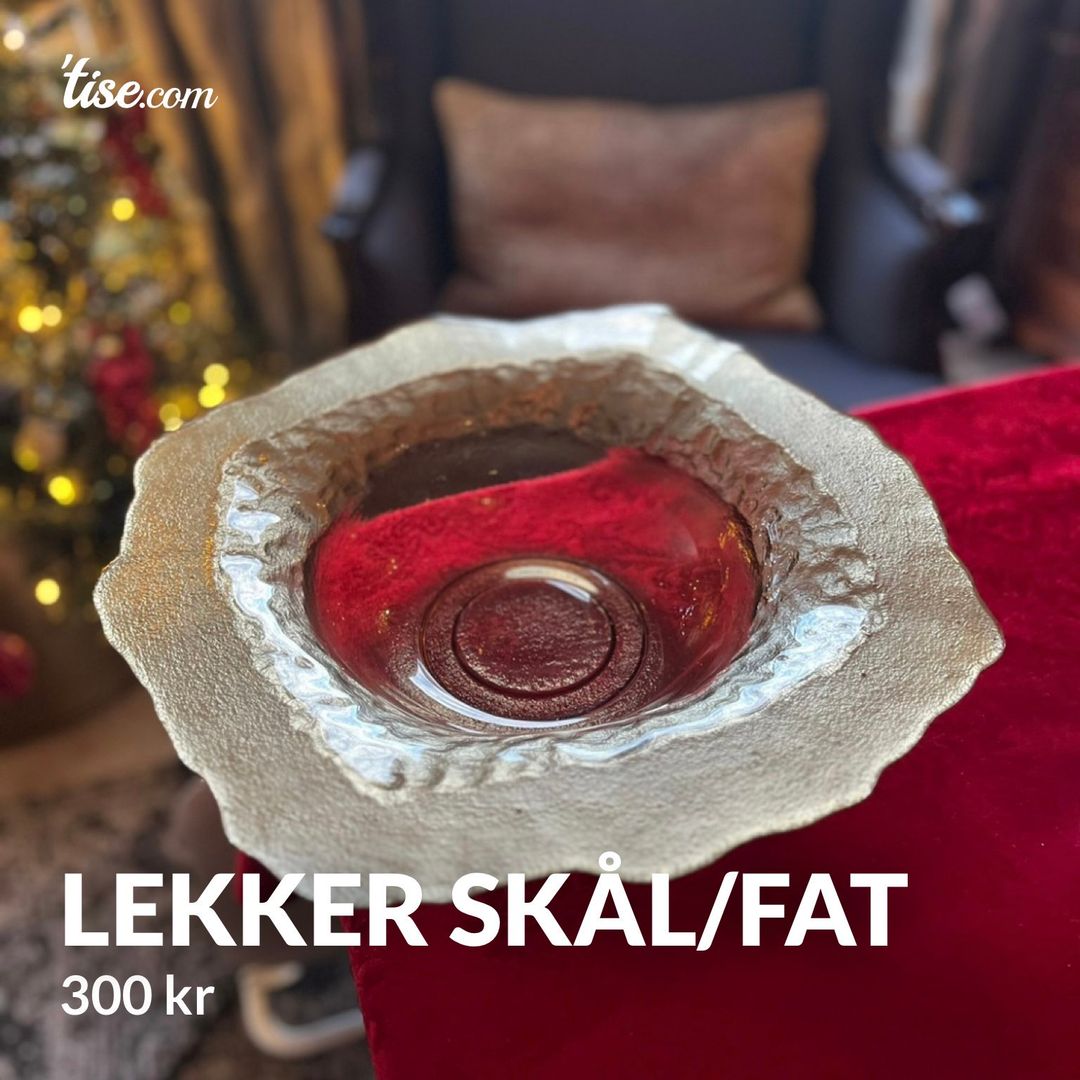 Lekker skål/fat