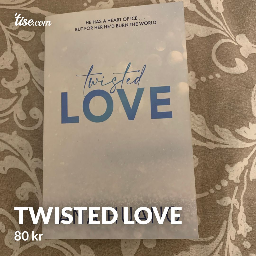 Twisted Love