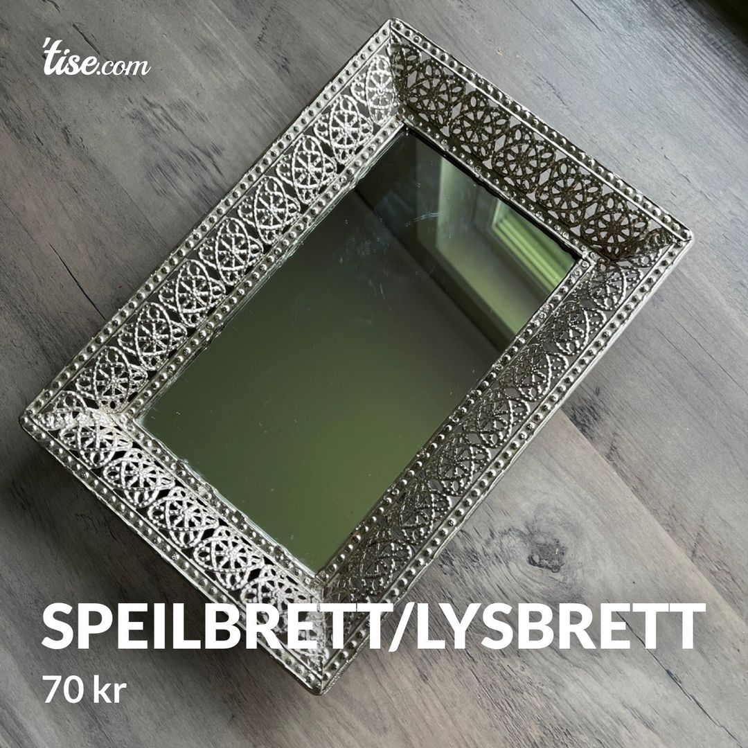 Speilbrett/lysbrett