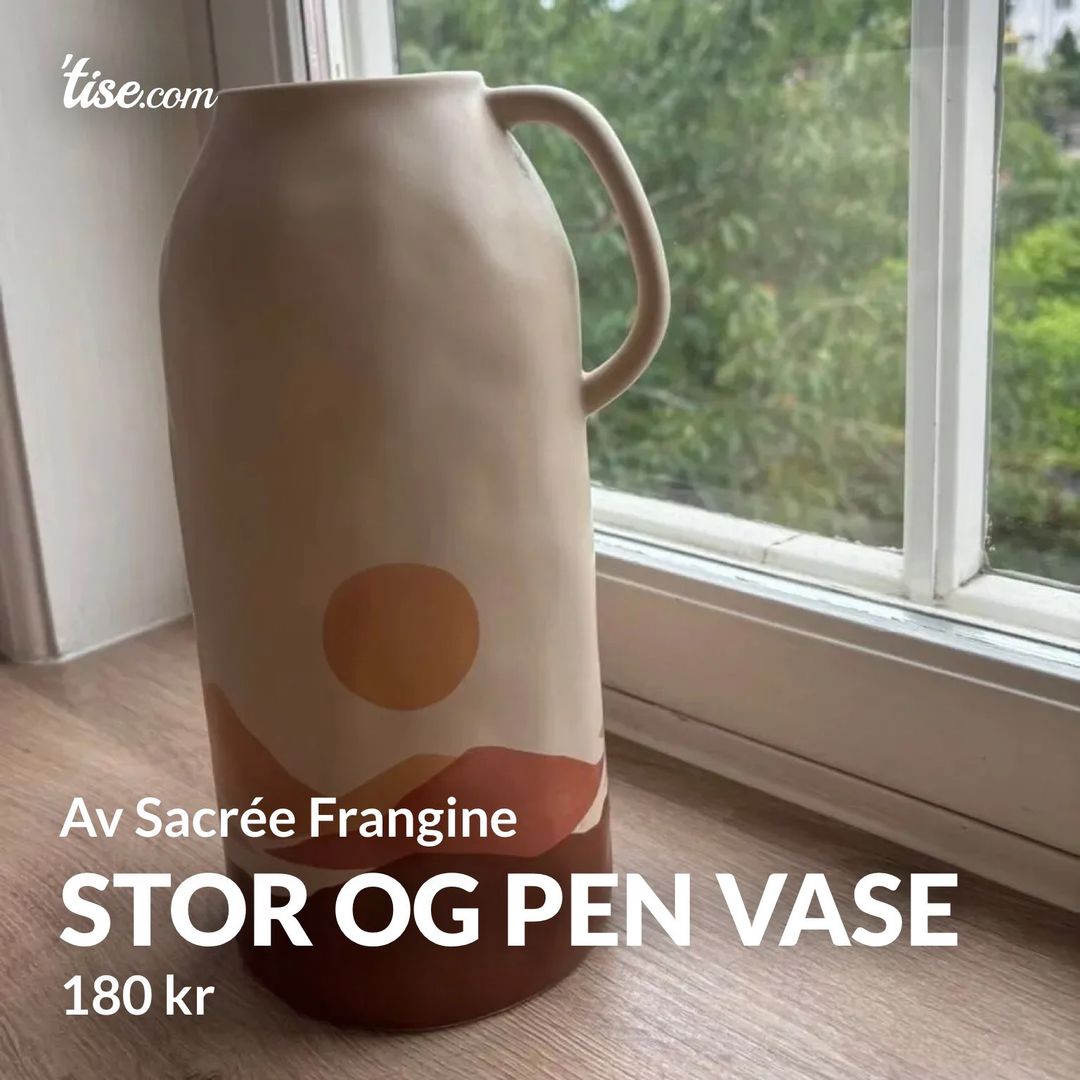 Stor og pen vase