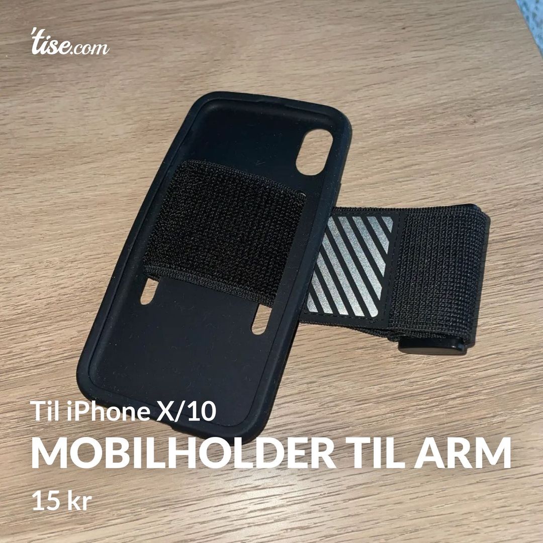 Mobilholder til arm