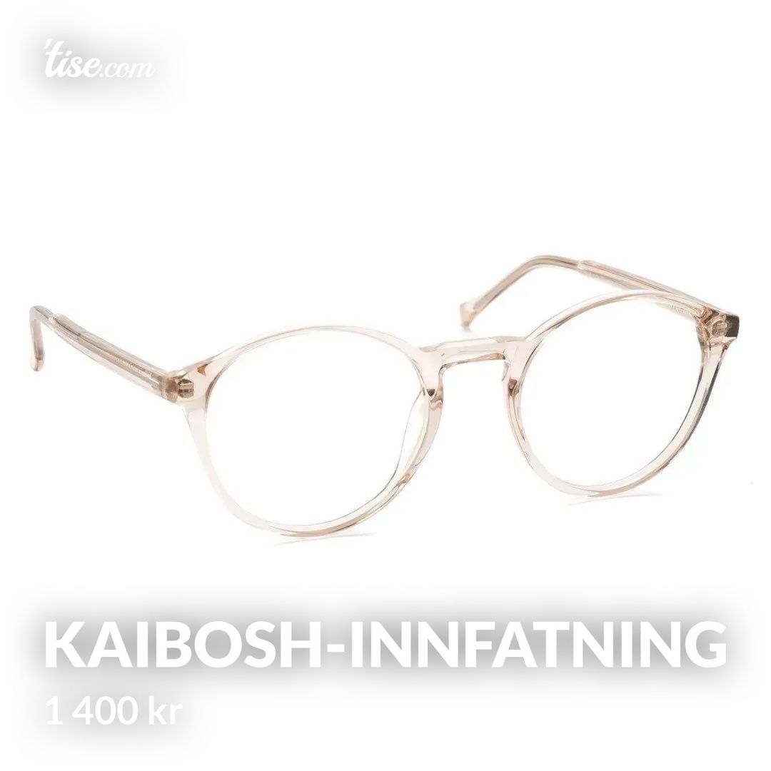 Kaibosh-innfatning