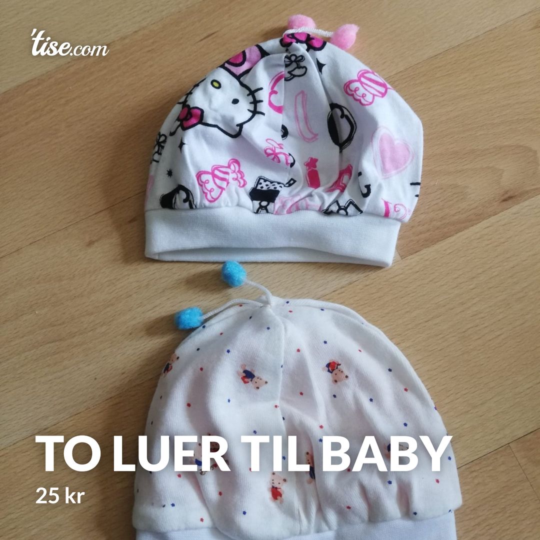 To luer til baby