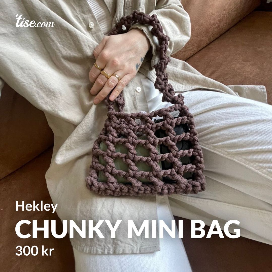 Chunky mini bag