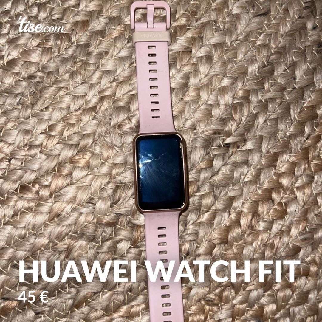 Huawei watch fit