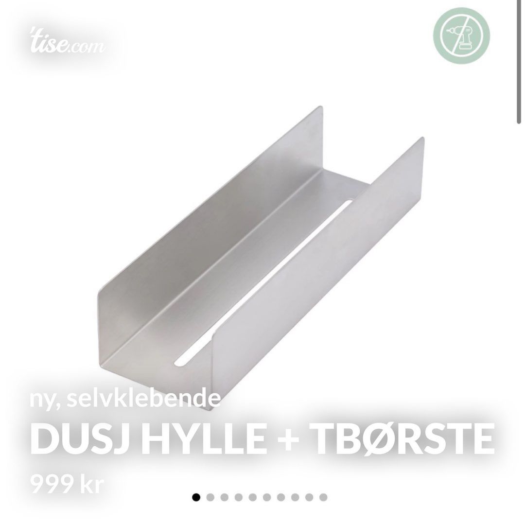 dusj hylle + tbørste