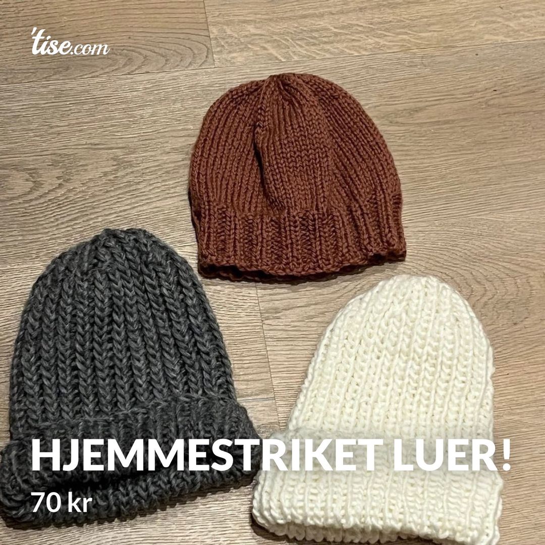 Hjemmestriket luer!