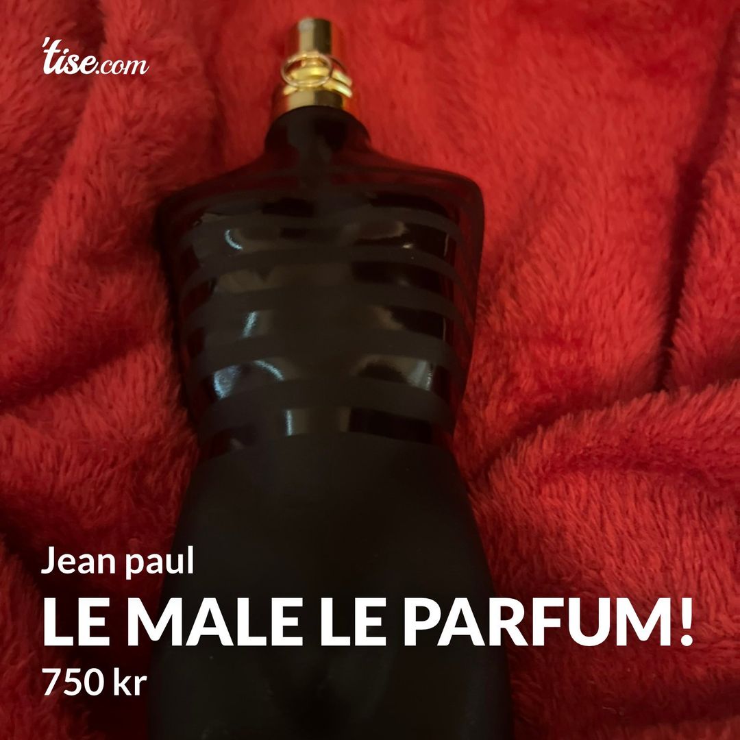 Le male le parfum!