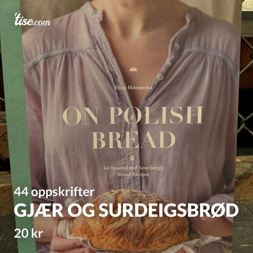 Gjær og surdeigsbrød