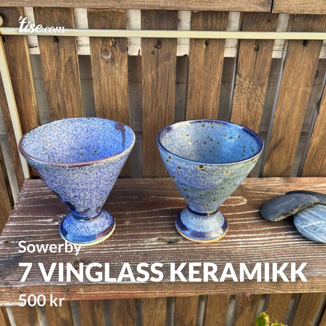 7 vinglass keramikk