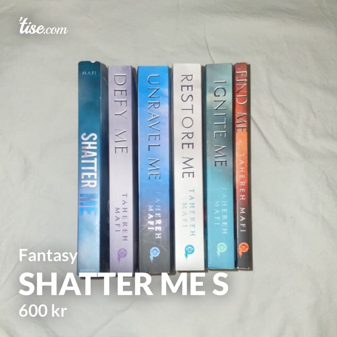 Shatter me s