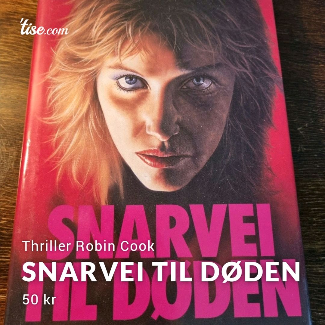 SNARVEI TIL DØDEN