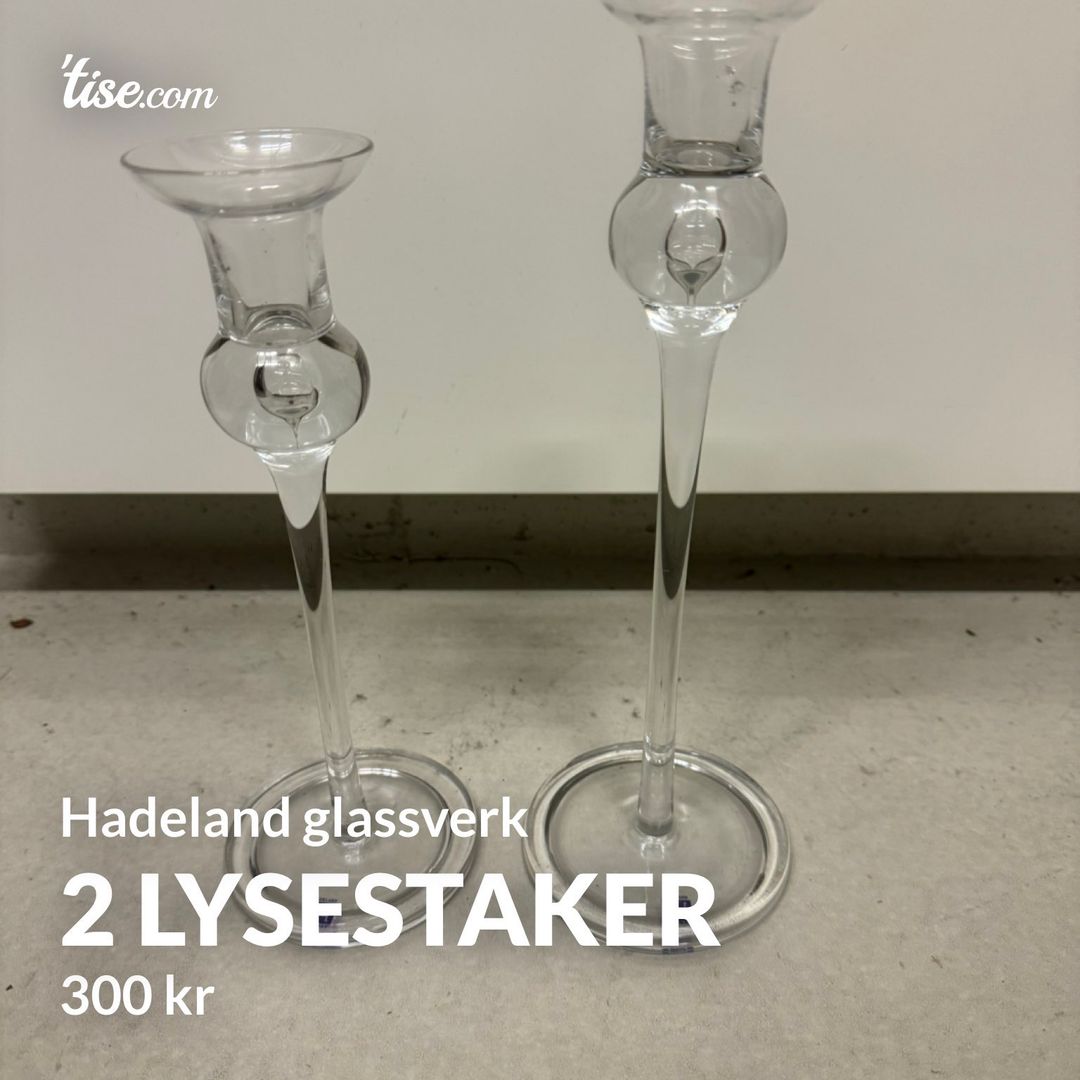 2 Lysestaker