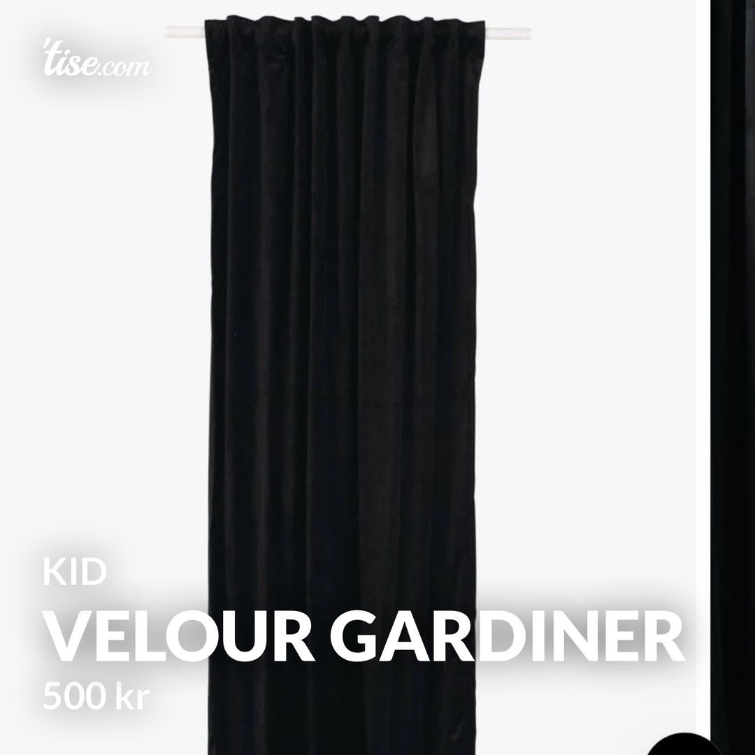 Velour gardiner