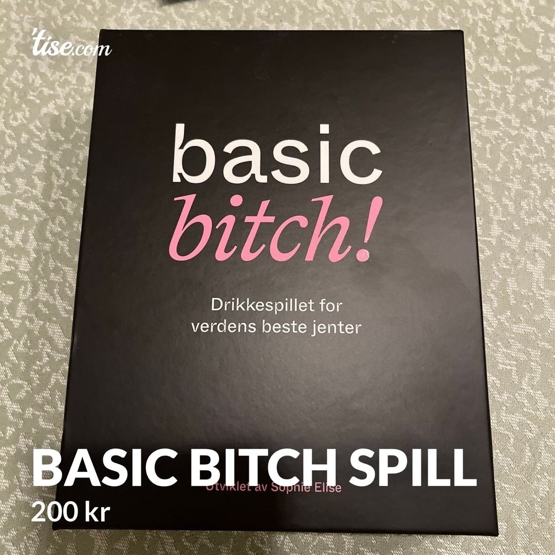 Basic bitch spill