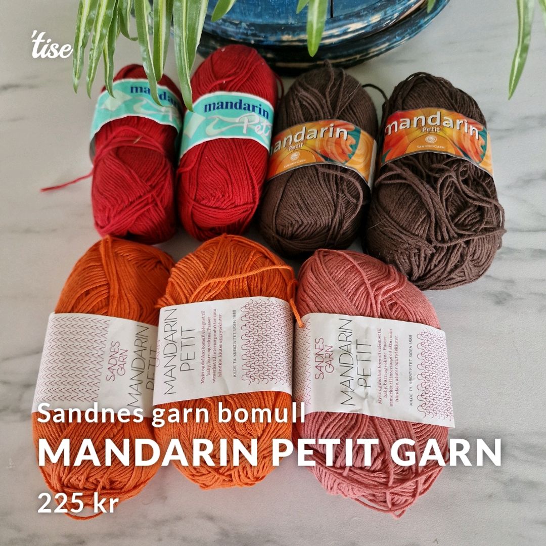 Mandarin Petit Garn