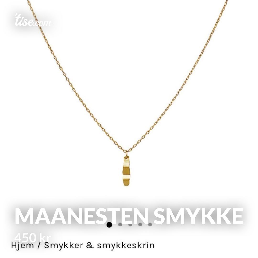 Maanesten smykke