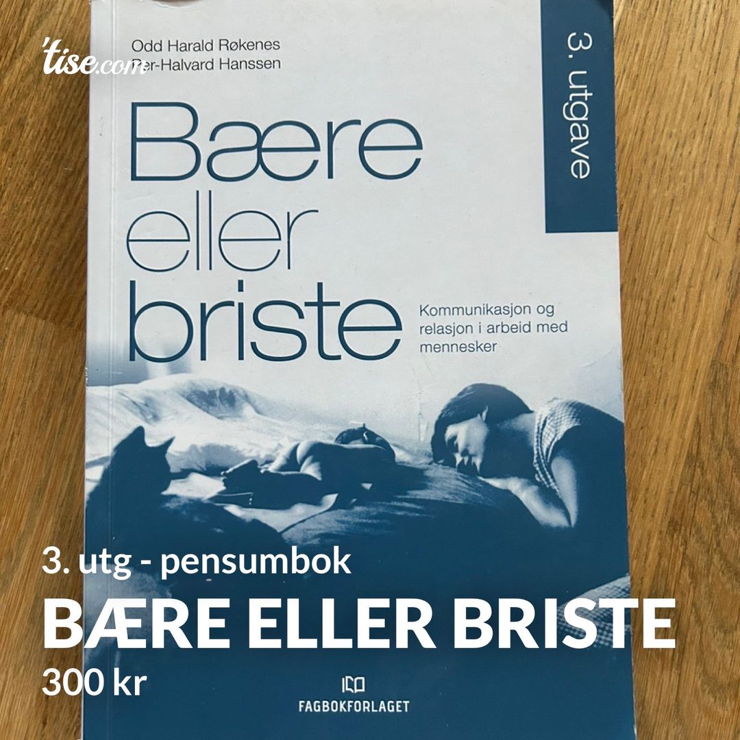 Bære eller briste