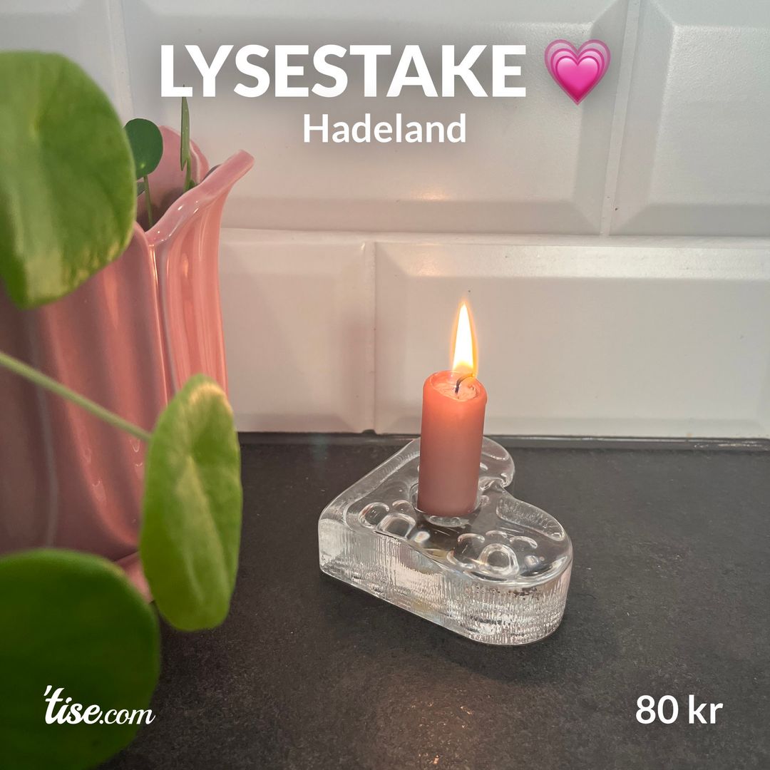 Lysestake 💗