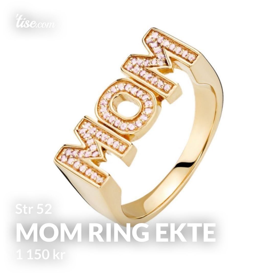 Mom ring ekte