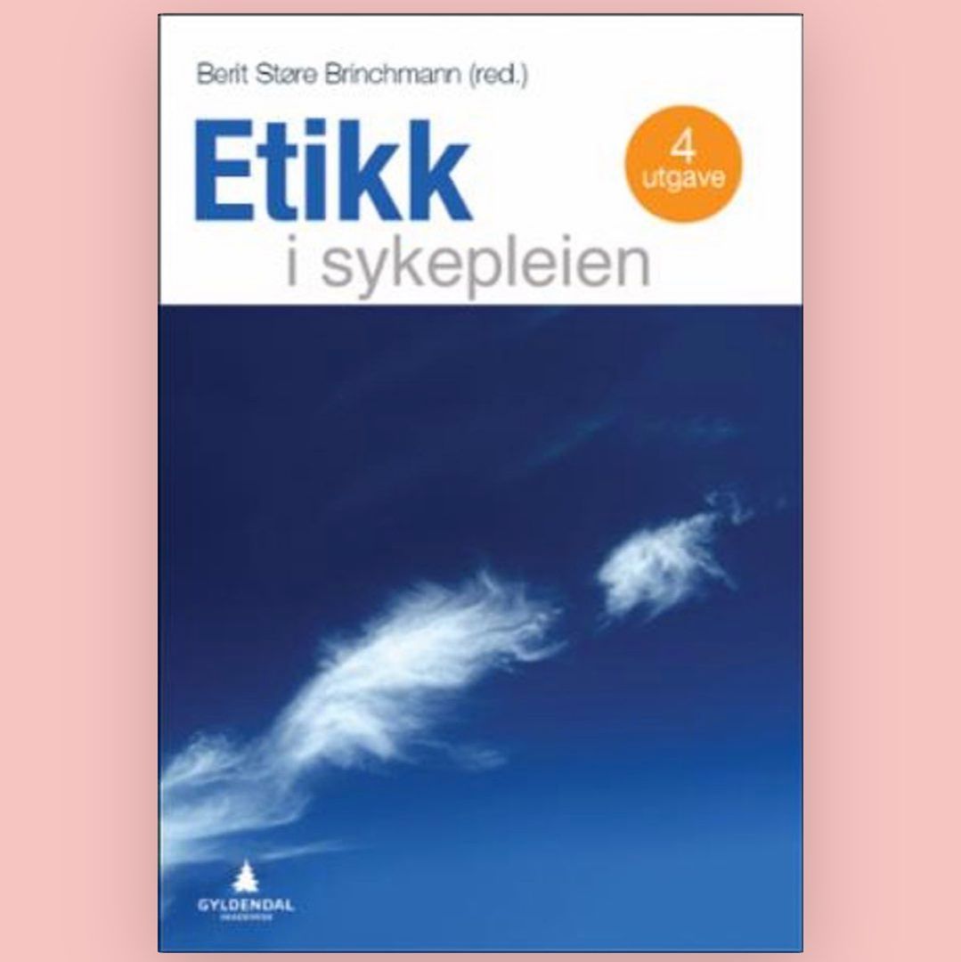 Etikk i sykepleien