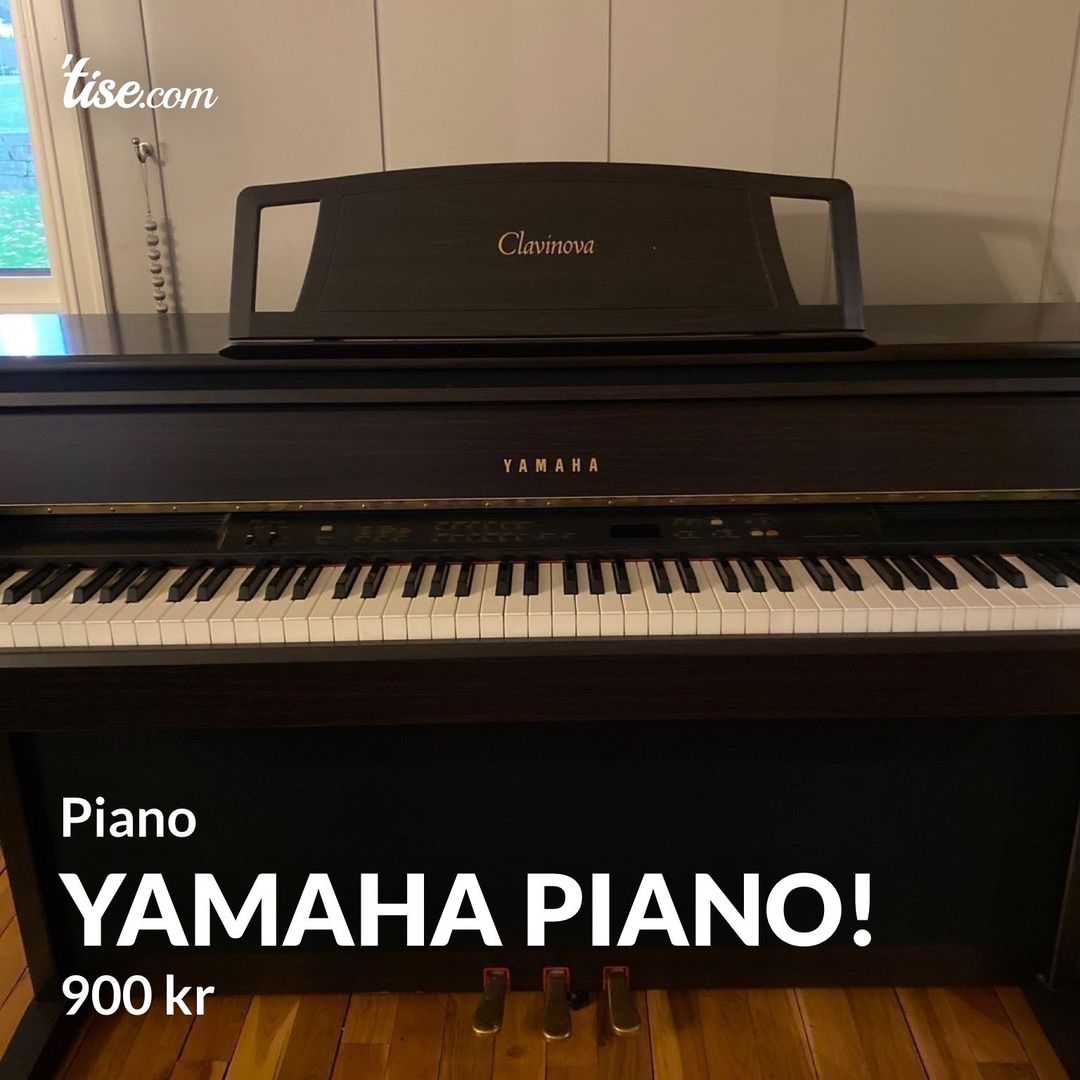 Yamaha piano!