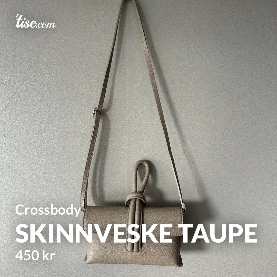 Skinnveske taupe