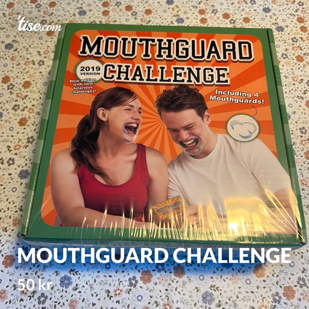 Mouthguard challenge