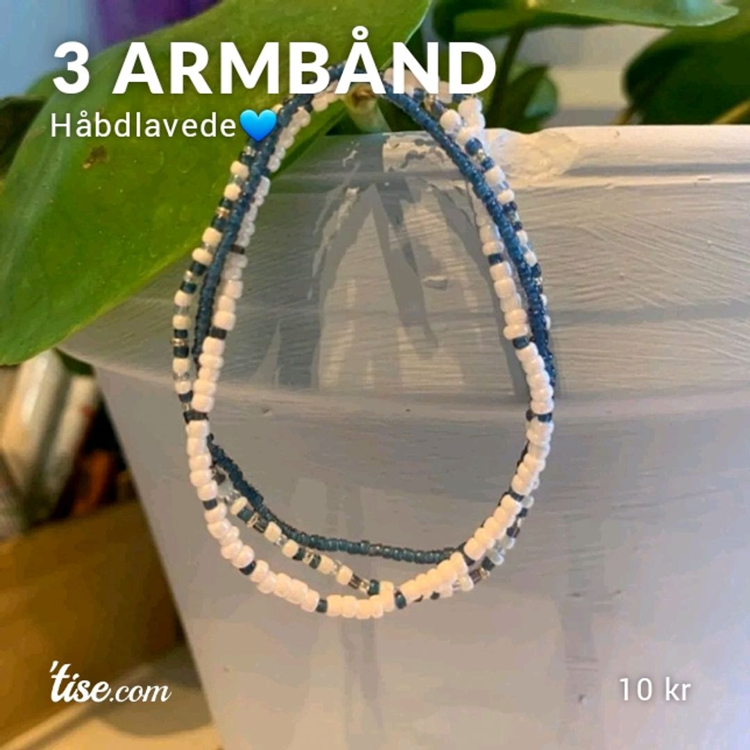 3 Armbånd