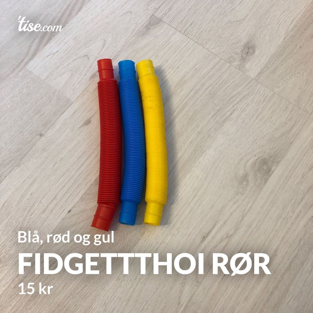 FidgettThoi rør