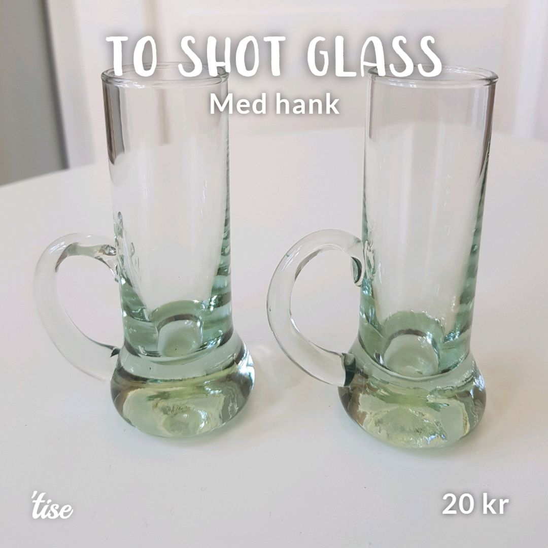 To Shot Glass