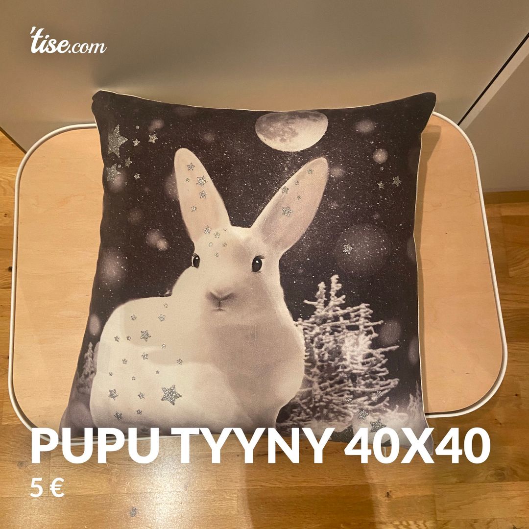 Pupu tyyny 40x40