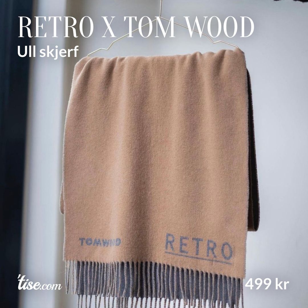 Retro X Tom Wood