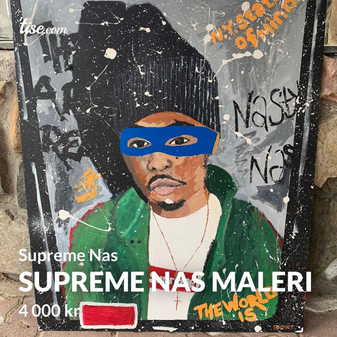 Supreme Nas maleri