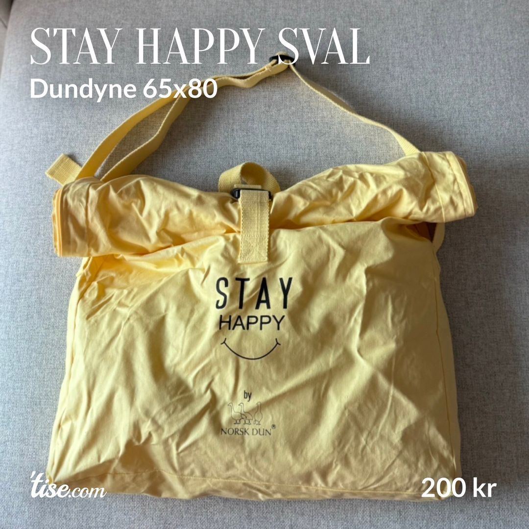 Stay Happy sval