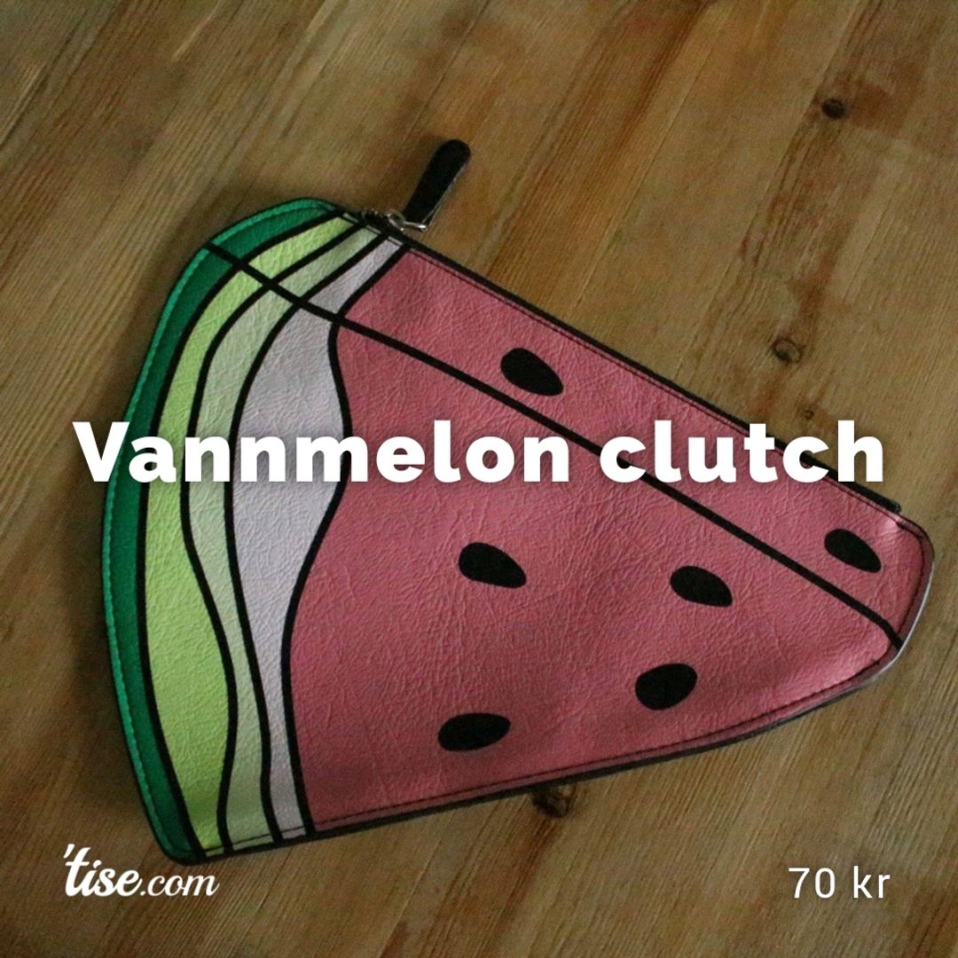 Vannmelon clutch