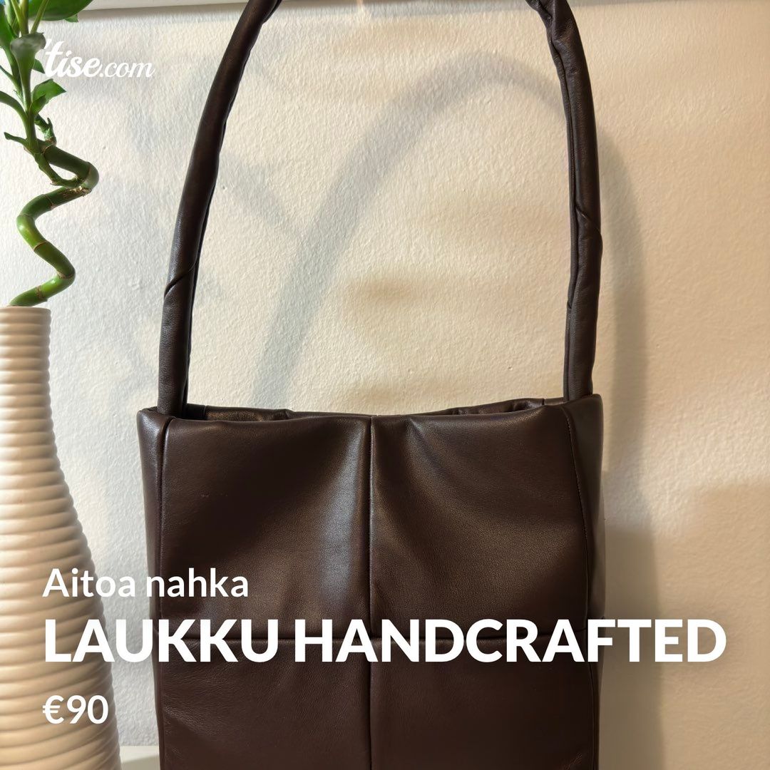 Laukku handcrafted