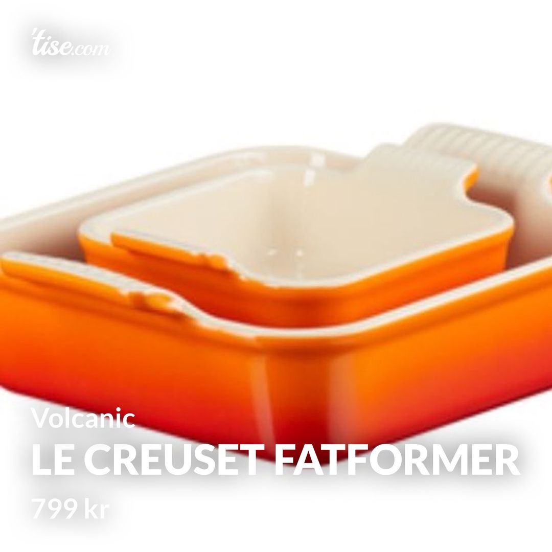 Le Creuset fatformer