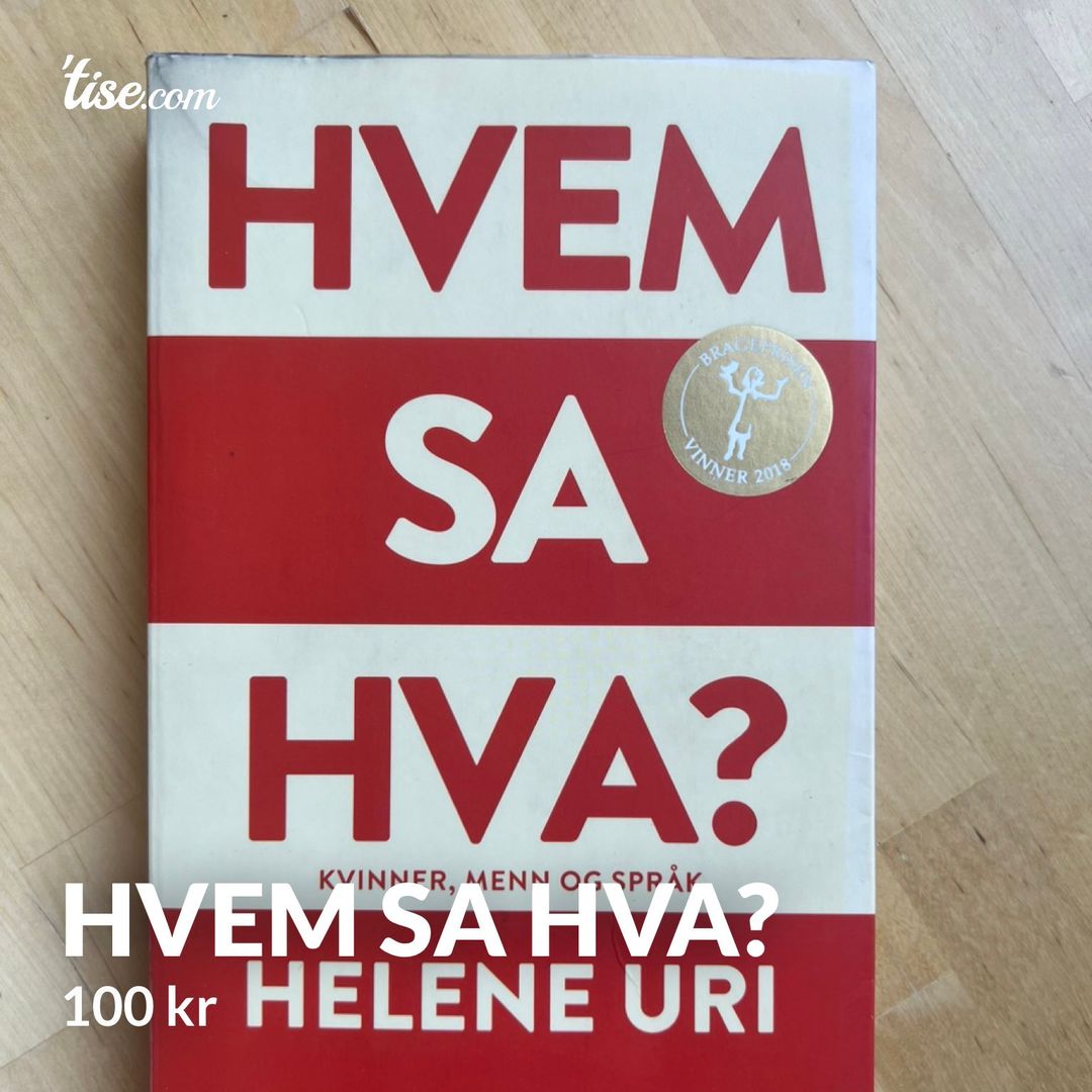 Hvem sa hva?