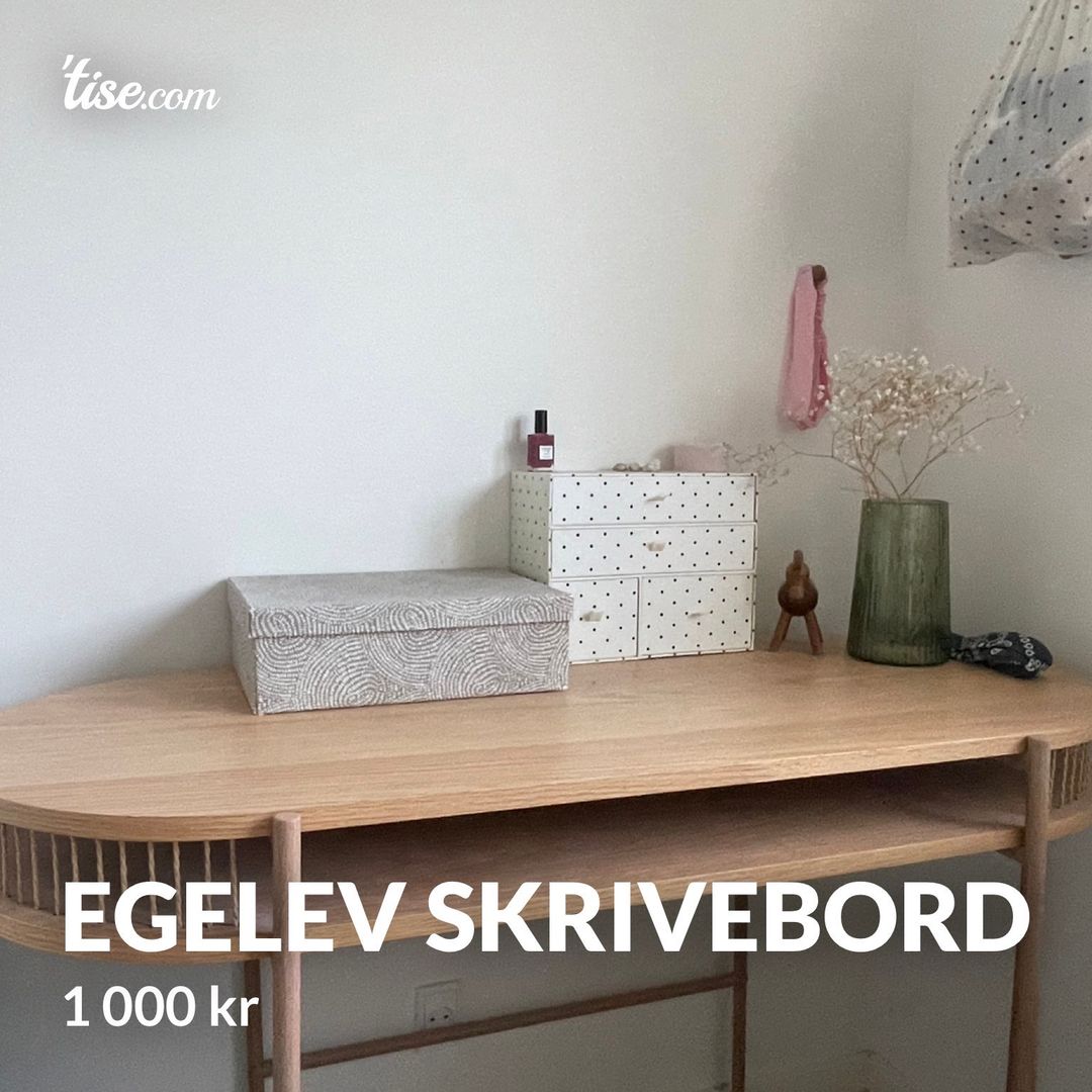 Egelev skrivebord