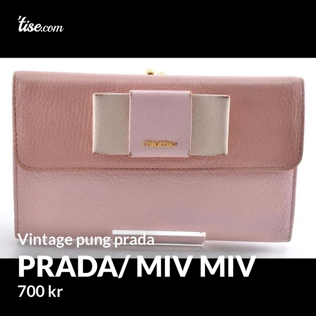 Prada/ Miv Miv