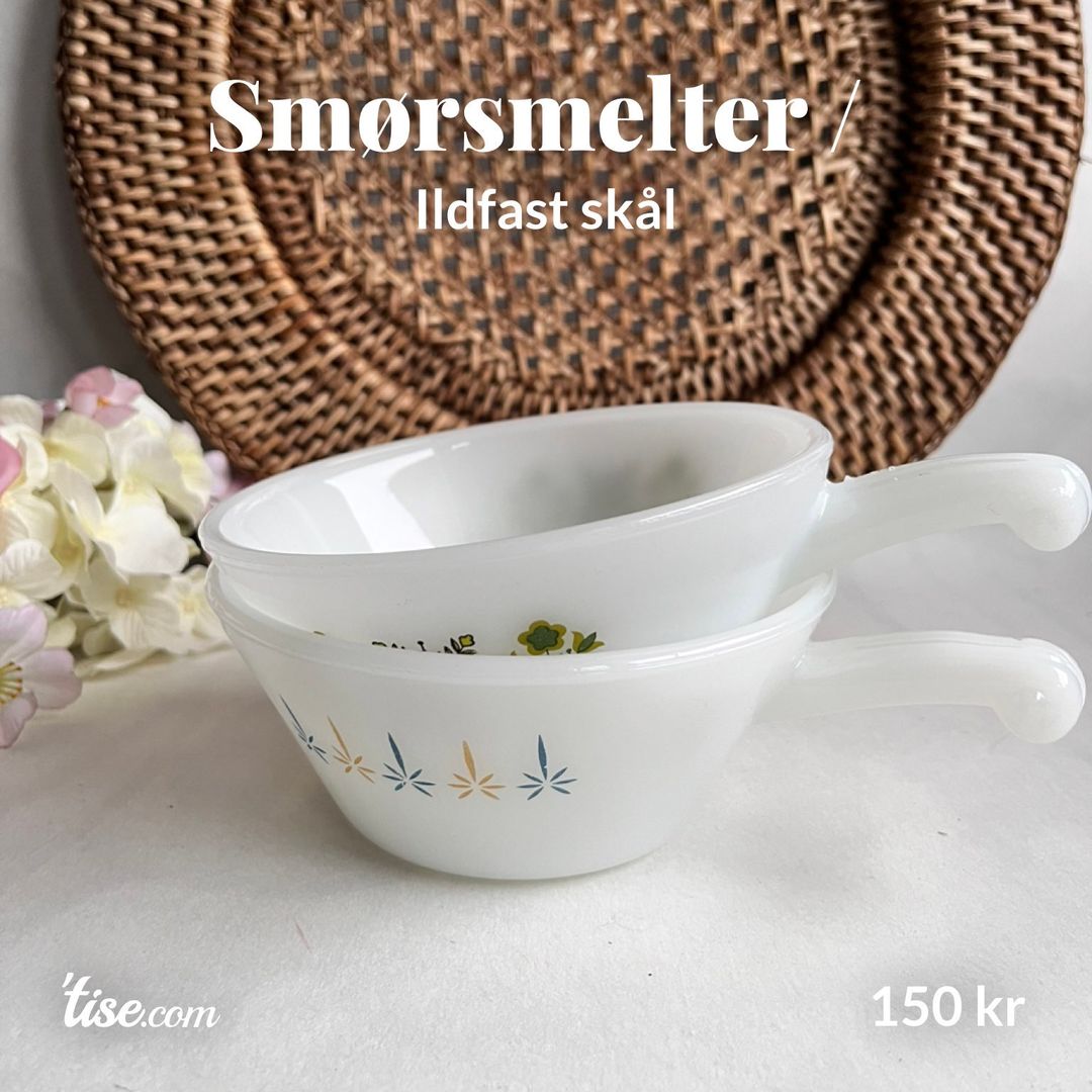 Smørsmelter /