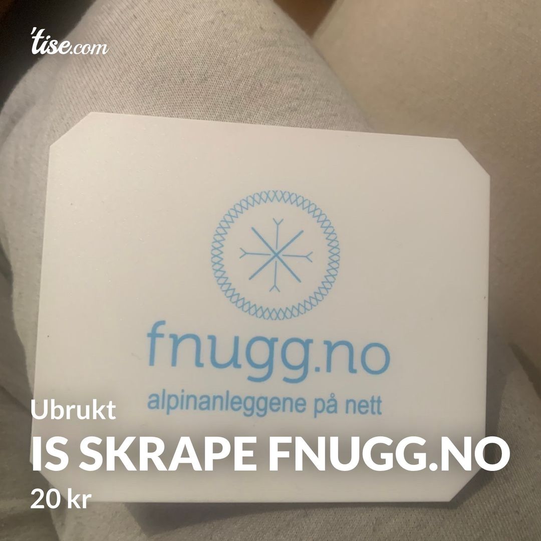 Is skrape fnuggno