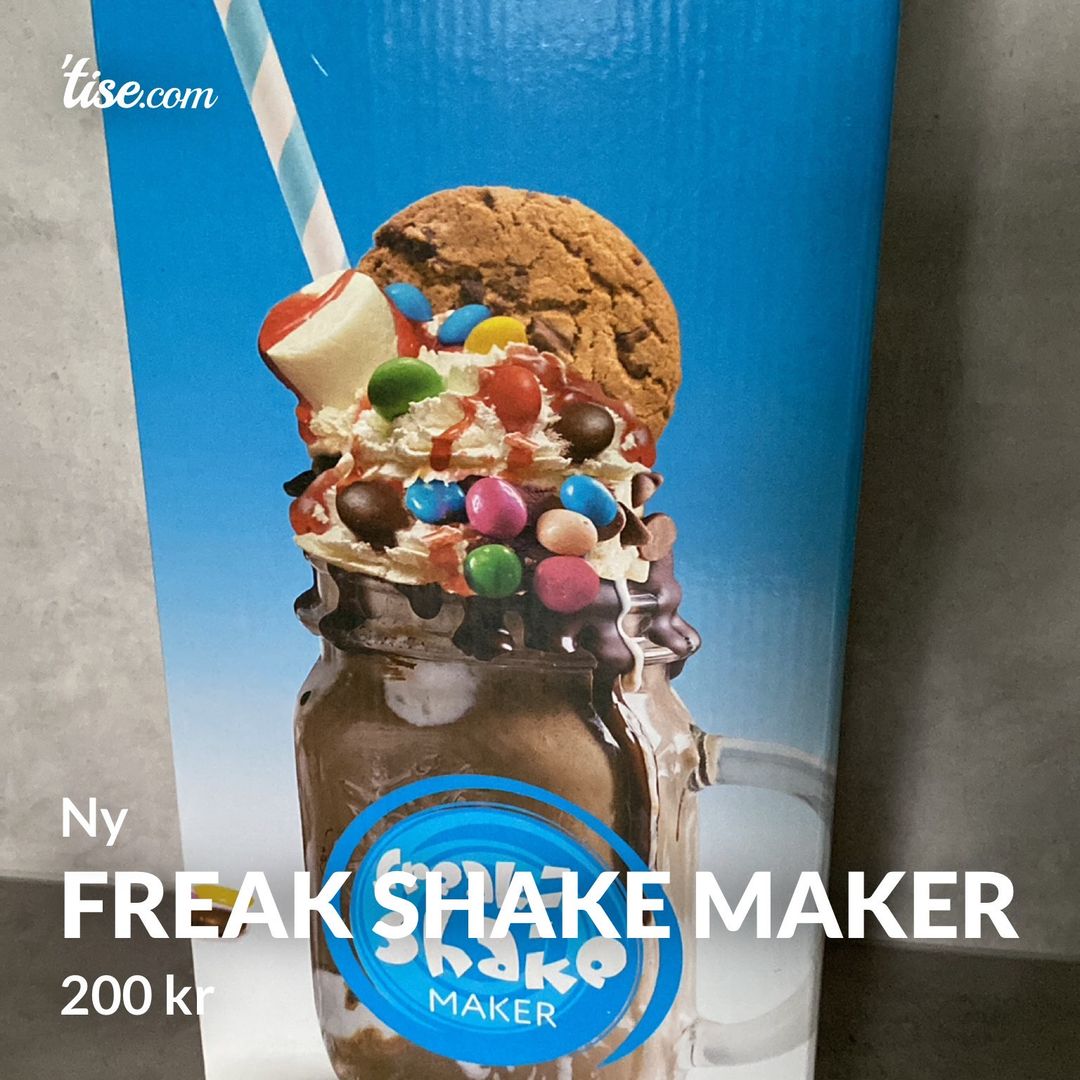 Freak Shake Maker