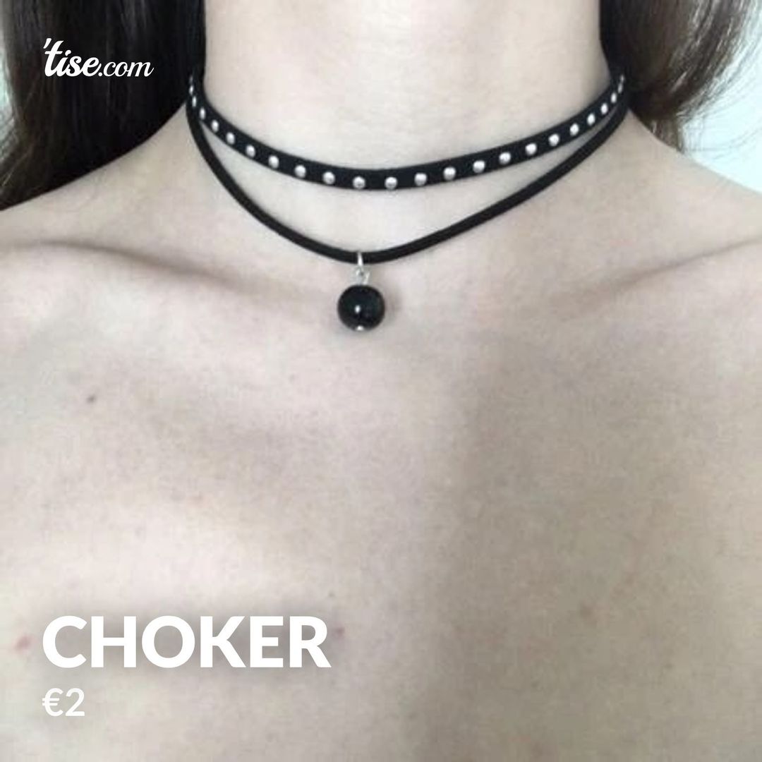 CHOKER