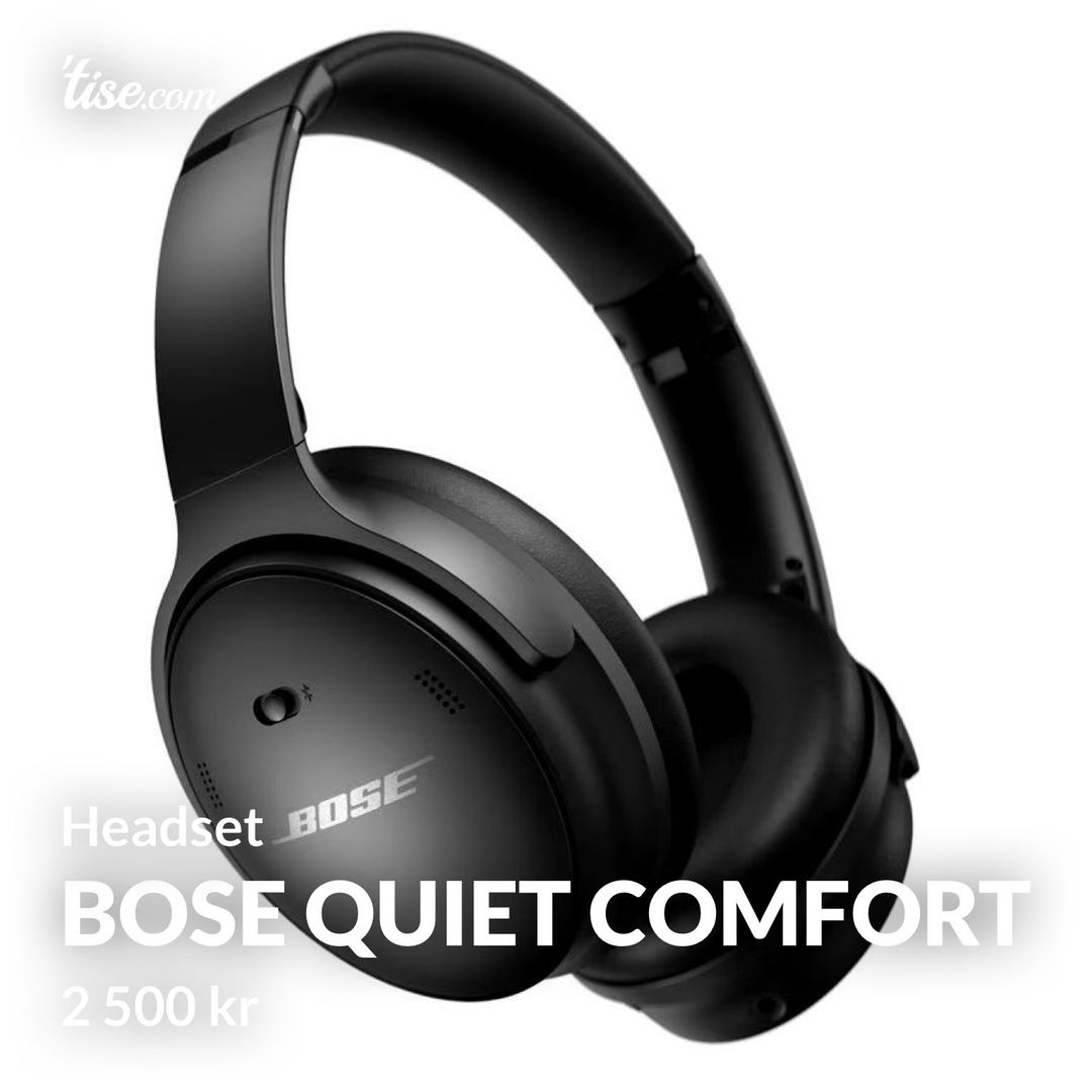 Bose quiet comfort