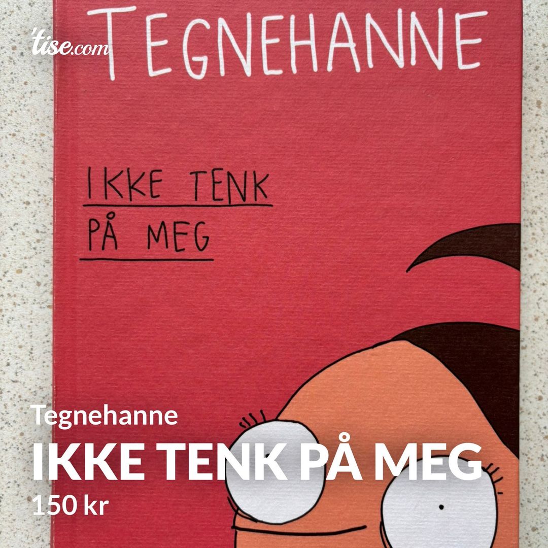 Ikke tenk på meg