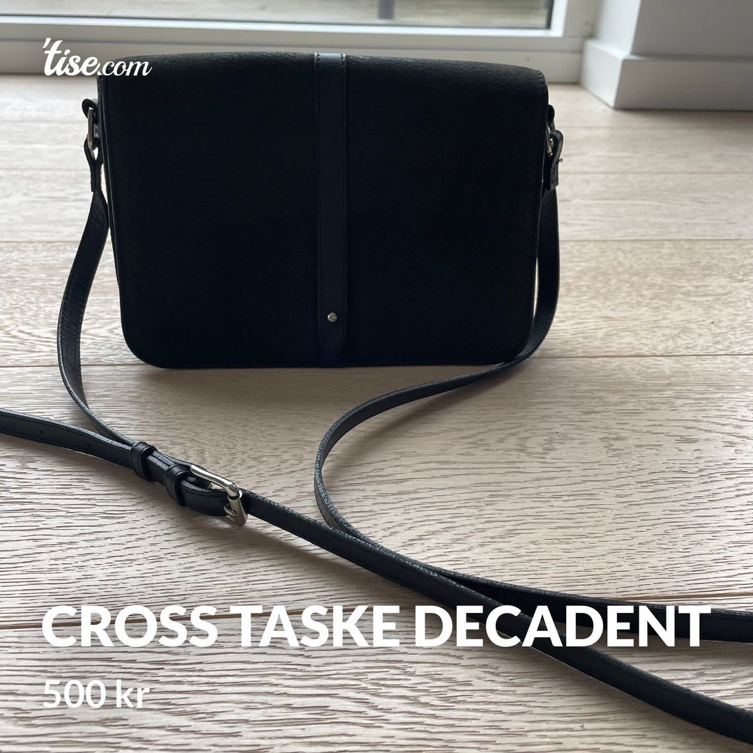 Cross taske Decadent